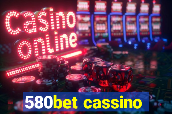 580bet cassino